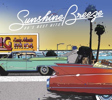 コンピCD『Sunshine Breeze -80's BEST HITS』