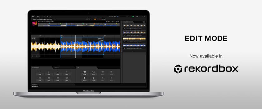 独自のエディットを素早く簡単に作成できる
EDITモードを新たに搭載したDJアプリケーション
rekordbox for Mac/Windows(ver.6.1.1)をリリース