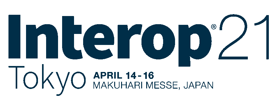 2年ぶりにリアル開催も復活　
「Interop Tokyo 2021」4/14(水)から幕張メッセにて開催