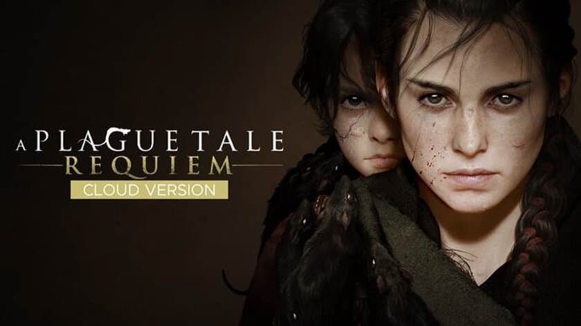 A Plague Tale: Requiem - Cloud Versionが
Nintendo Switch(TM)にて
10月18日にユビタスの協力のもと配信開始