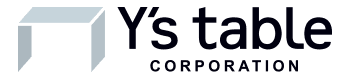 Y's table corporation