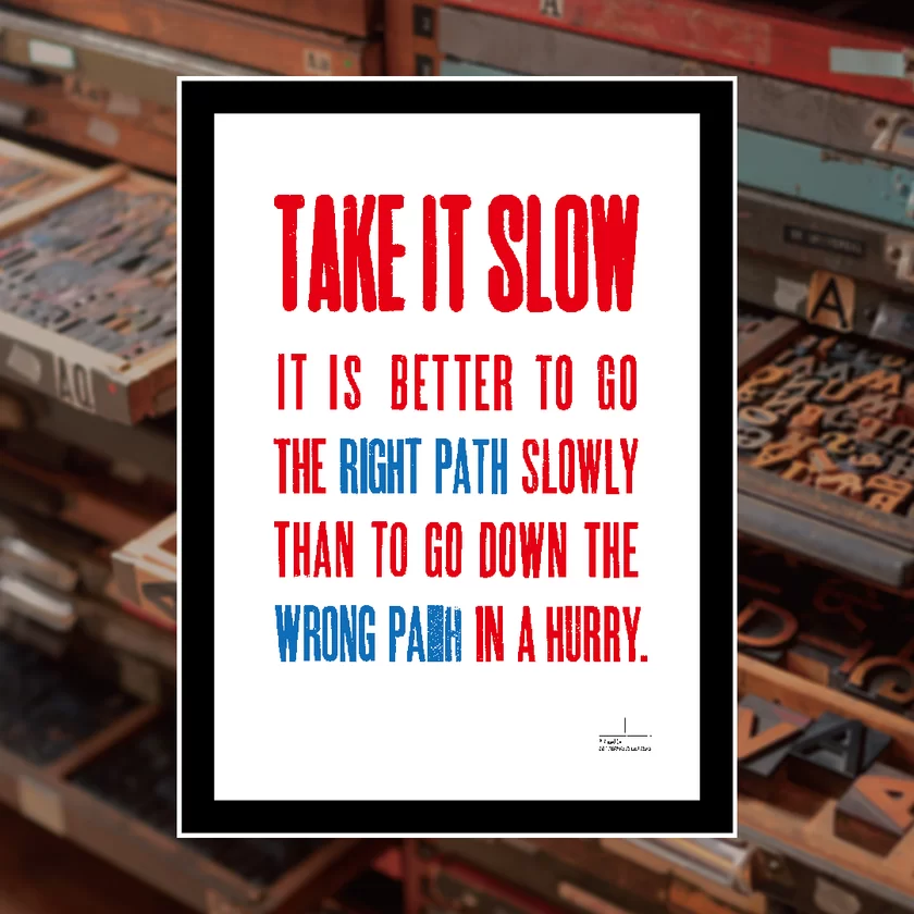 TAKE IT SLOW